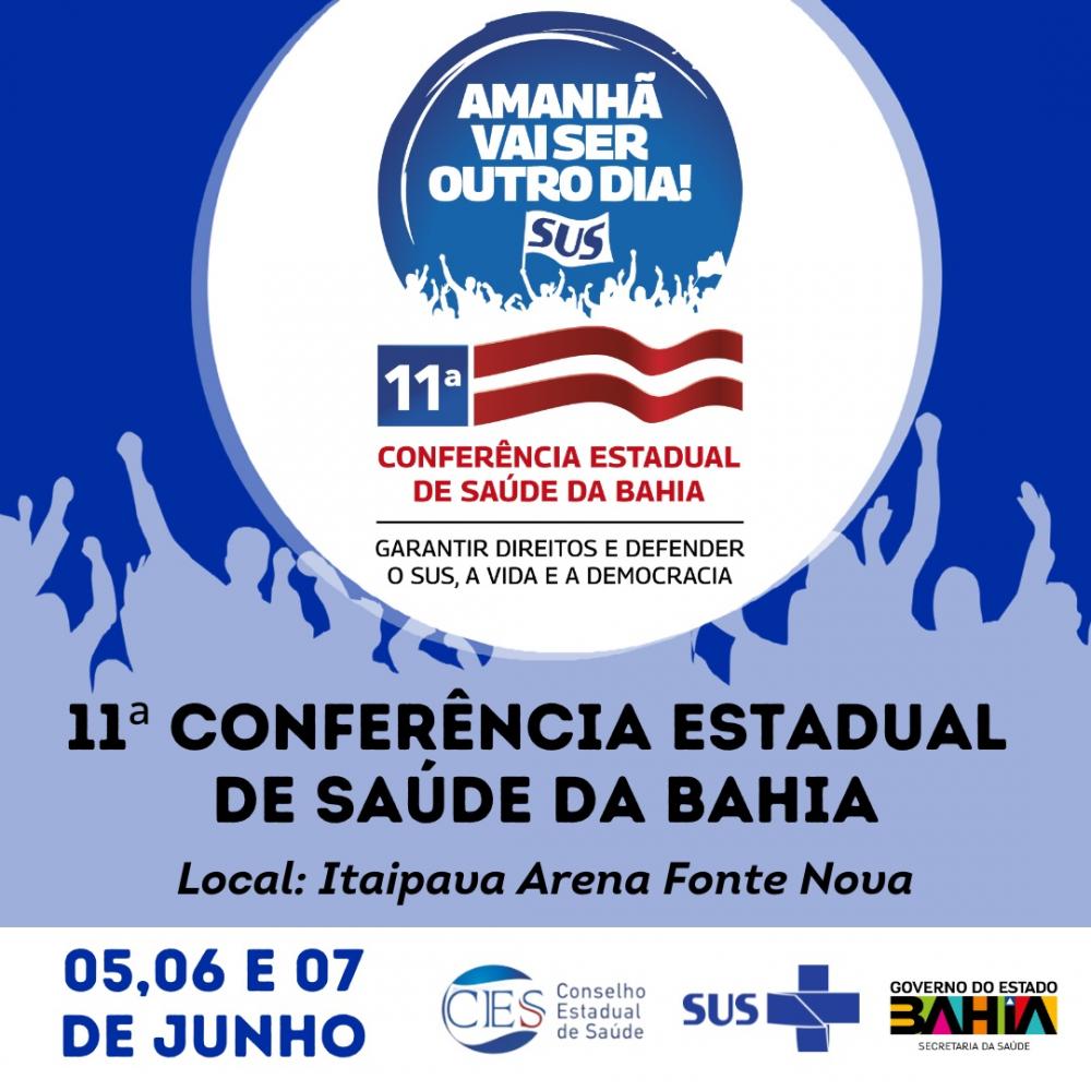 11ª Conferência Estadual de Saúde da Bahia será realizada nos dias 5, 6 e 7 de junho