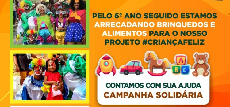 Projeto Criança Feliz arrecada brinquedos e alimentos para sua 6ª edição